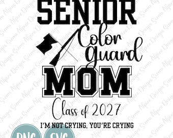 Mamá de la Guardia de Color Senior PNG y SVG, Clase de 2027, Diseño para Padres de la Auxiliar Senior, Diseño para Sublimación, Descarga Digital, Mamá Orgullosa y Audaz