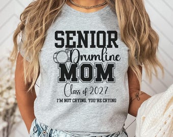 Senior Drumline Mom Class of 2027 Shirt, Drumline Fan Gift, Marching Band Parent VNeck, Highschool Senior Mom Sweatshirt