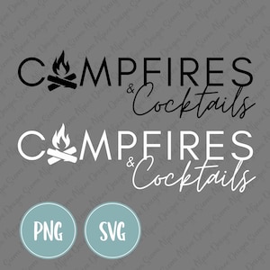 Campfire & Cocktails png, Campfire svg, cocktails, Group Camping, Adventure Design SVG/PNG