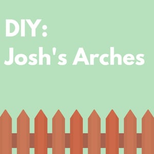 DIY Josh&#39;s Arches - Baupläne