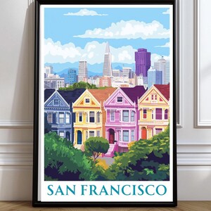 San Francisco Travel Poster San Francisco Wall Art Painted Ladies Poster San Francisco Skyline Poster San Francisco Lover Travel Print