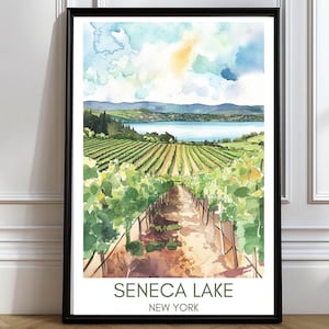 Seneca Lake Poster Seneca Lake Vineyards Wall Art New York Wine lovers gift Seneca Lake Travel Poster Seneca Lake Travel Print