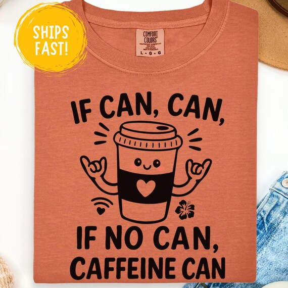 If Can Can Shirt, If No Can Caffeine Can Tee, Hawaiian Pidgin