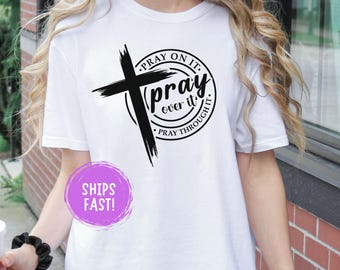 Bid erop T-shirt, op geloof gebaseerd T-shirt, christelijk shirt, inspirerend grafisch T-shirt, shirt religieus citaat, christelijk cadeau, troostkleuren