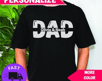 Custom Dad T-Shirt with Kids Names | Personalized Fathers Day Gift for Dad | Custom Name Shirt for Father | Daddy Gift from Kids