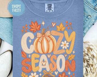 Cozy Season Shirt Fall Autumn Tee Cute Cozy Graphic Shirt Pumpkin Season Outfit Thanksgiving Tee Comfy Fall Shirt Autumn Gift Comfort Colors