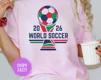 2026 World Soccer Shirt Football Fan Tee World Cup 2026 USA Mexico Canada Soccer Jersey Style Game Day Retro Vintage Gift Comfort Colors