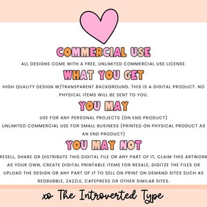 May include: Digital product information sheet with a pink heart graphic. Text includes details on commercial use, what you get, what you may do, and what you may not do with the design. The text is in various colors.