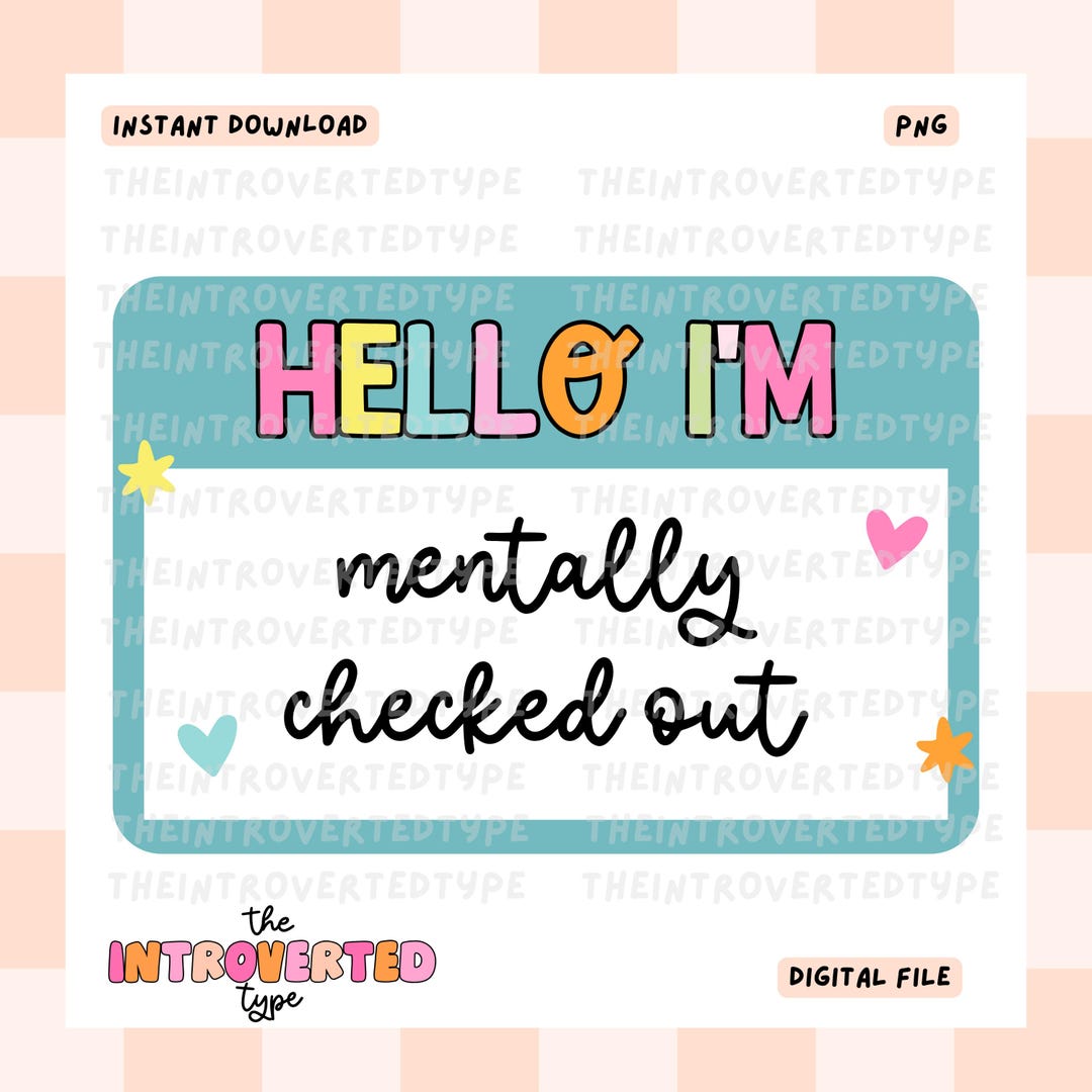 Hello I'm Mentally Checked Out || Tired | Mental Health | Trendy ...