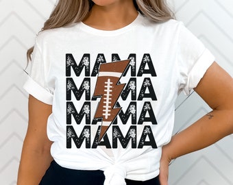 Football Mom Shirt, Football Mama Shirt, Football Mom T-Shirt, Football Mama Tee, Football Shirt for Women, Mom Football Shirt, Football Tee