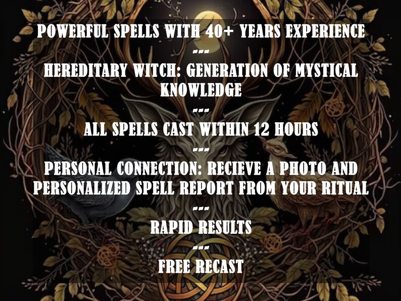 May include: A dark, mystical image with a wolf and a bird in a forest setting. The text reads "Powerful Spells with 40+ Years Experience", "Hereditary Witch: Generation of Mystical Knowledge", "All Spells Cast Within 12 Hours", "Personal Connection: Receive a Photo and Personalised Spell Report From Your Ritual", "Rapid Results", and "Free Recast".