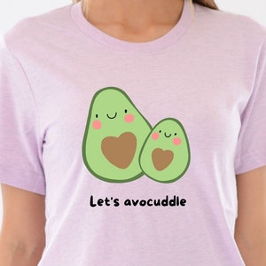 Avocuddle Pun T-Shirt, Funny Unisex Tee, Foodie Gift, Cute T-Shirt, Men&#39;s Tee, Women&#39;s Tee, Avocado Shirt