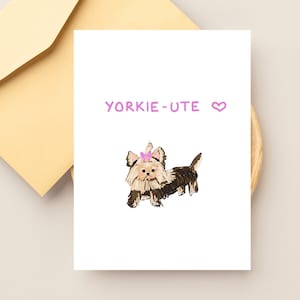 Tarjeta linda de Yorkie-ute para amantes de los perros, tarjeta digital, imprimible, Yorkshire Terrier, impresión de perro, tarjeta de amor, tarjeta para el mejor amigo, San Valentín