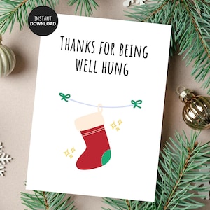 Funny &#39;Well Hung&#39; Christmas Card for Boyfriend or Husband, Naughty Stocking Christmas Card, Funny Xmas Card, Printable Card, Digital Card