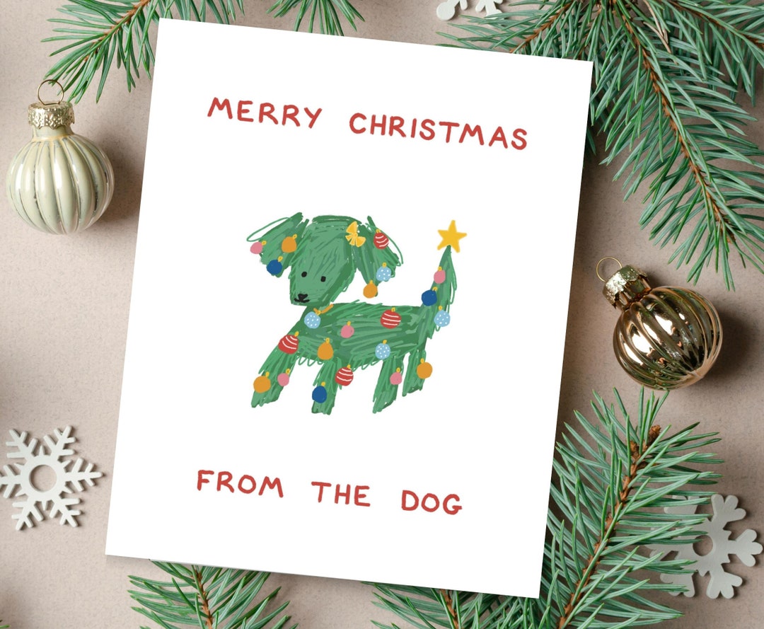 Merry Christmas From the Dog Card, Cute Holiday Card for Dog Mom or Dog ...