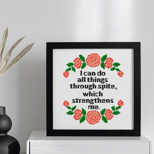 I Can Do All Things Through Spite Which Strengthens Me. Subversive Snarky Funny Printed Wall Art.  Subversive Printed Framed Design. Gift