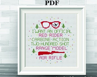 I Want An Official Red Rider Counted Cross Stitch Pattern. Ugly Funny Christmas Quotes. Christmas Cross Stitch Pattern. Christmas Story.