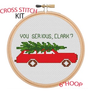 You Serious, Clark? Cross Stitch Kit. Funny Christmas Embroidery Kit. Christmas Vacation Quote Cross Stitch Pattern. Christmas Car Pattern.