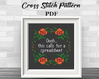 Oooh… this calls for a spreadsheet. Cross Stitch Pattern. Funny Counted Cross Stitch. Office Cross Stitch Design. Sarcastic Subversive. Gift