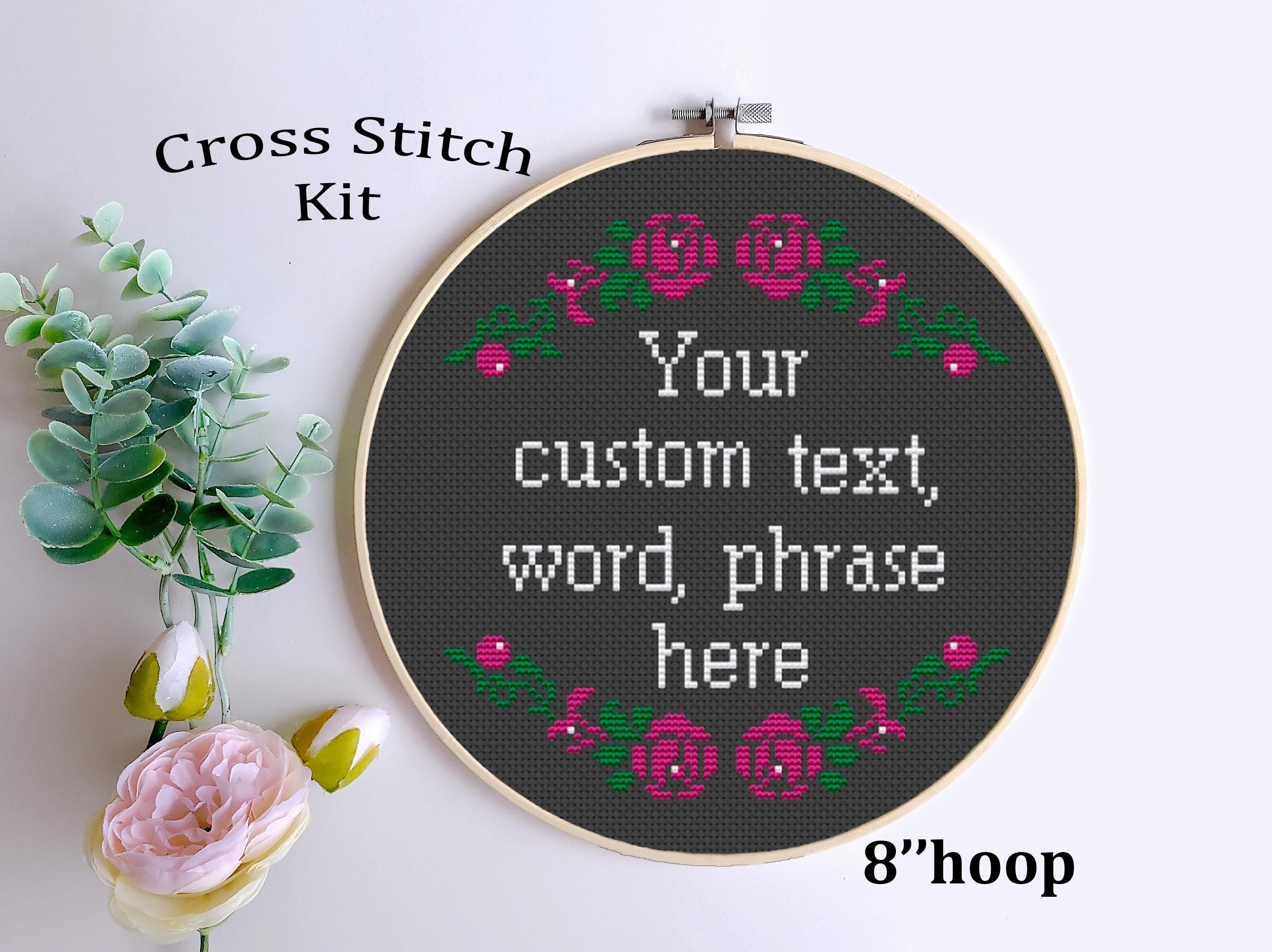 Personalized Custom Text Here. Your Custom Words Cross Stitch Kit. Gift For Her. Your Quote. Your Word. Your Text. Customize Cross Stitch.