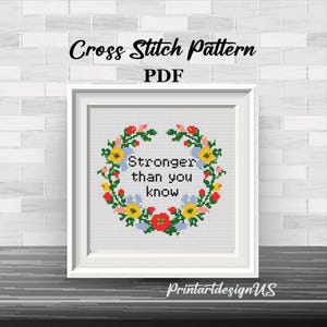 Stronger Than You Know Cross Stitch Pattern: Floral Wreath (PDF)