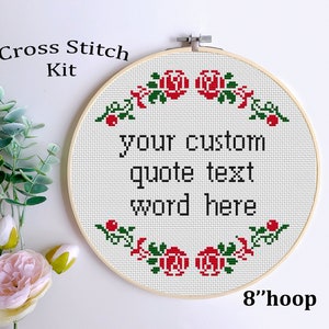 Custom Text Here. Your Custom Words Starter Cross Stitch For Beginners. Your Quote. Your Word. Your Text. Custom Cross Stitch Kit. Flower