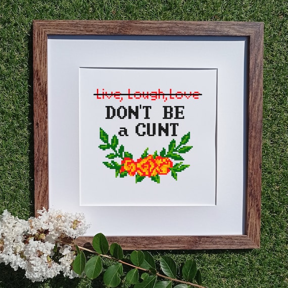 Don't Be A Cunt Framed Print - Funny Sarcastic Mature Wall Art - Etsy