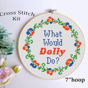 What Would Dolly Do? Modern Floral Cross Stitch Kit. Counted Starter Cross Stitch Kit. Dolly Cross Stitch Kit. Country Western Dolly Parton
