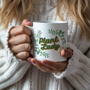 Plant Lady Coffee Mug - Funny Coffee Cup  - Tea Cup - Gifts for Her - Plant Addict