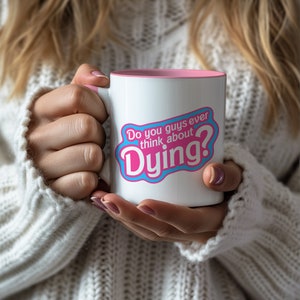 Vocês já pensaram em morrer? Caneca de café - com alça colorida e interior