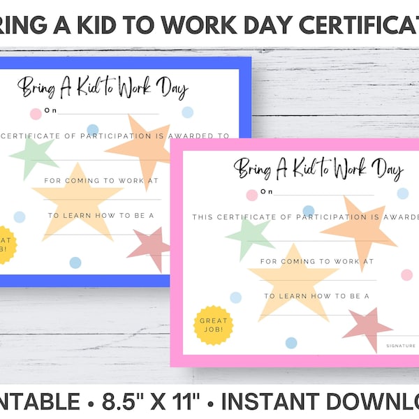 Certificat pour la journée amener un enfant au travail | Certificat « Emmenez votre enfant au travail » | Certificat pour la journée « Emmenez vos fils ou vos filles au travail »