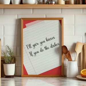 I Will Give You Kisses If You Do The Dishes Print, Minimalistisches Zitat, Lustiges Küchen Poster, Niedliches Küchendekor, Moderne Küchenkunstdruck