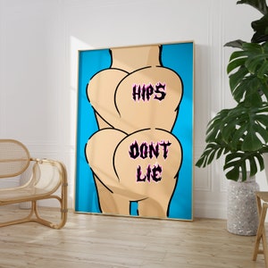 Hips Don't Lie Lustiges Illustrations-Poster, Cheer Up Your Living Space, Pop Art Print, Preppy Prints, Süßes Poster, Freche Mädchen-Dekoration, Schöner Hintern