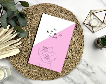 My Self-Love Guided Women’s Journal With Journaling Prompts For Self-Esteem, Self-Worth, Confidence, Self-Acceptance & Self-Love