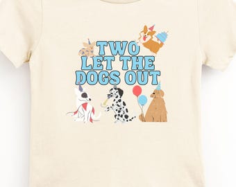 Two Let The Dogs Out Toddler Birthday Shirt, Dog Themed 2nd Birthday Tee, Let's Pawty Shirt, 2nd Birthday Shirt, Puppy Themed Birthday Tee