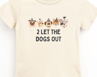 Two Let The Dogs Out Toddler Birthday Shirt, Dog Themed 2nd Birthday Tee, Let's Pawty Shirt, 2nd Birthday Shirt, Puppy Themed Birthday Tee