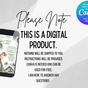 Pode incluir: An&uacute;ncio de produto digital com o texto "Please Note THIS IS A DIGITAL PRODUCT." Um smartphone exibe um convite com tema de dinossauro. O logotipo do Canva &eacute; vis&iacute;vel, indicando recursos de edi&ccedil;&atilde;o digital.