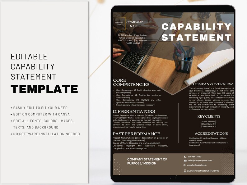 以下が含まれることがあります： タブレット上の編集可能な能力ステートメントテンプレート。デザインは、濃い茶色と白の配色です。テンプレートには、コアコンピテンシー、差別化要因、過去のパフォーマンスのセクションが含まれています。テキストは「EDITABLE CAPABILITY STATEMENT TEMPLATE」と表示されています。