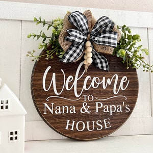 Nana and Papa's House Sign: Grandparent Welcome Door Decor
