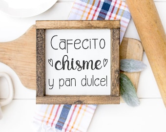 Cafecito Chisme y Pan Dulce Frame| Spanish Funny Coffee Sign | Cafecito Wood Signs | Gifts for Mom | Coffee Sign |Cuadro Chistoso En Español