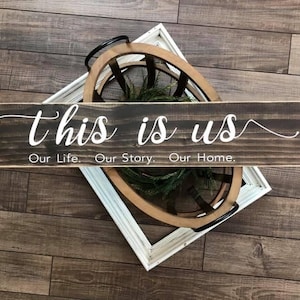 This is us ~ Our life. Our Story. Our home. ~ Family Wood Sign ~ Personalized Wood Sign ~ This is us Wooden Sign