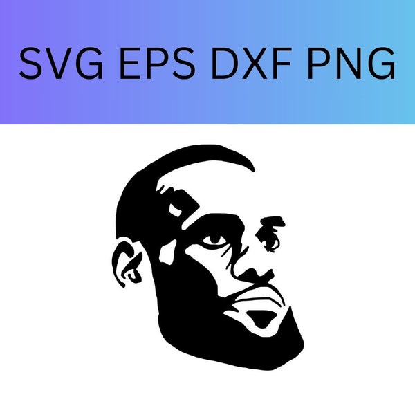 Lebron James Vector Cut file for Cricut, Silhouette, Png Eps Dxf, Decal, Sticker, Vinyl, Pin, Cup, Lebron James cut files for silhouettes,