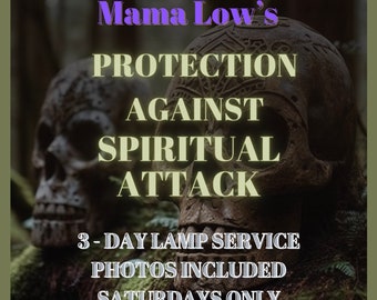 Sort SPIRITUEL DE PROTECTION CONTRE LES ATTAQUES | Sorts de lampe rituelle de Mama Low pour vous protéger des attaques spirituelles !