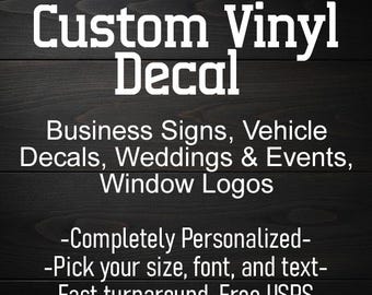 Custom Vinyl Lettering Decal: Business, Shop, Car, Truck, Window - Many Fonts & Colors