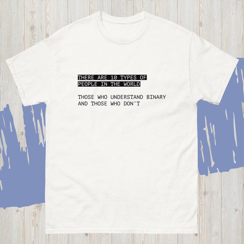 10 Types of People Binary T-shirt, Funny Nerdy Programmer Tee for Geeks ...