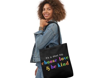 Be Kind Tote, short trip, life is short, tote bag, book bag, Inspirational Unisex, Mental Health, Happy bag, Do Good, Gift for friend