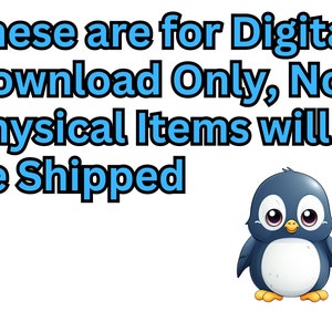 Pode incluir: Um desenho animado de pinguim azul com barriga branca e olhos pretos. O texto "These are for Digital Download Only, No Physical Items will be Shipped" est&aacute; escrito em letras azuis com contorno preto.