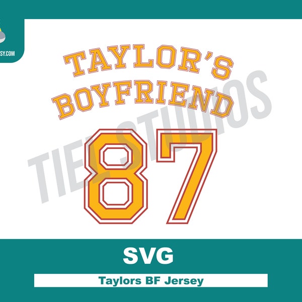 Taylor's Boyfriend | Layered SVG for Cricut | svg | png | jpg | eps