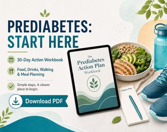 Prediabetes Action Plan Workbook – 30-Day Lifestyle Reset, Food Audit, Walking Tracker & Meal Planner