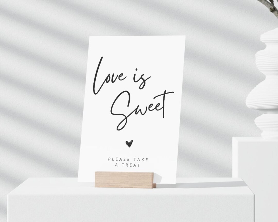 Very Sweet Sign Love is Sweet Please Take A Treat Sign, Modern Minimalist Wedding Sign ...